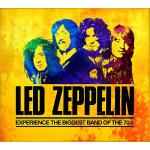 Led Zeppelin: Experience the Biggest Band of the 70s