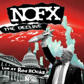 THE DECLINE (LIVE AT RED ROCKS) Vinyl