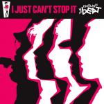 I Just Can't Stop It (Colored Vinyl, Brick & Mortar Exclusive)