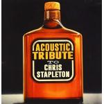Acoustic Tribute to Chris Stapleton (Jewel Case)