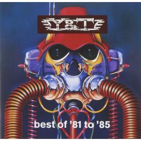 Y&T Best of 1981-1985