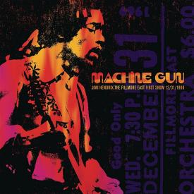 Machine Gun Jimi Hendrix The Fillmore East First Show
