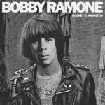 Bobby Ramone - Rocket To Kingston (Vinyl)
