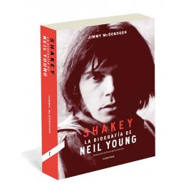 Shakey La Biografa de Neil Young