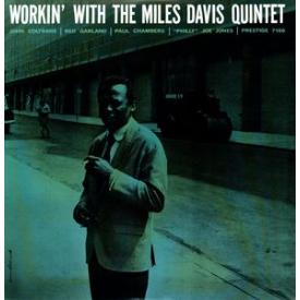 Workin' With The Miles Davis Quintet