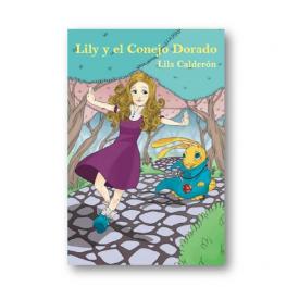 LILY Y EL CONEJO DORADO