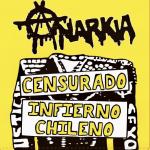 Anarkia (Censurado / Infierno Chileno)