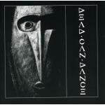 Dead Can Dance (Reissue, Special Packaging)
