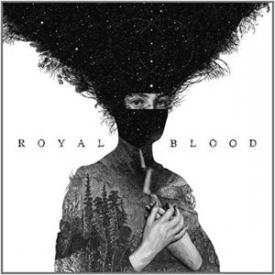Royal Blood Vinyl)