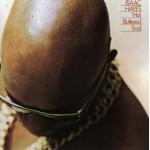 Hot Buttered Soul (Deluxe Edition, Bonus Tracks, Anniversary Edition, Remastered)