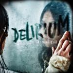 Delirium (Indie Exclusive)