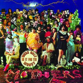 We're Only In It For The Money (Vinyl)
