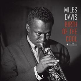 Birth Of The Cool (Deluxe Edition, 180 Gram Vinyl, Gatefold LP Jacket)