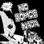 No Somos Nada (Gatefold LP - Spain / Vinilo)