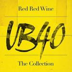 Red Red Wine: The Collection (Vinyl)