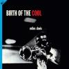 Birth Of The Cool [180-Gram Vinyl With Bonus Tracks & Bonus CD] 