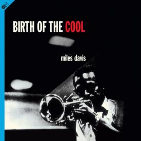 Birth Of The Cool [180-Gram Vinyl With Bonus Tracks & Bonus CD] 