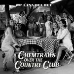 Chemtrails Over The Country Club [LP Vinyl]