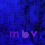 M B V (Gatefold LP Jacket, Digital Download Card)