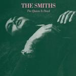 The Queen Is Dead (Remastered)
