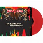 572 Days Later - Live At Earthling -(Colored Red Vinyl, Limited Edition)