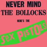 Never Mind The Bollocks Here's The Sex Pistols (Colored Vinyl, Brick & Mortar Exclusive)