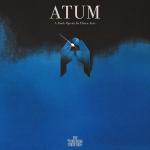 ATUM (A Rock Opera In Three Acts) (Deluxe 4-LP)