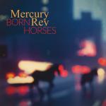 Born Horses (Gatefold Vinyl Jacket)