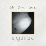 The Angel & Dark River (30th Anniversary Edition Vinyl)