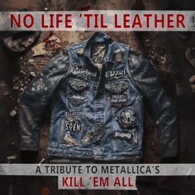 No Life 'Til Leather - A Tribute To Metallica's Kill Em All (Vinyl)