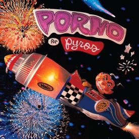 Porno for Pyros (Rhino Reserve RKTBR25) (Brick & Mortar Exclusive)