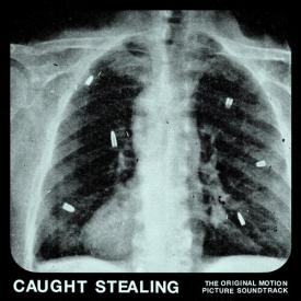Caught Stealing (Original Soundtrack)