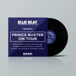 The Blue Beat Label Presents Prince Buster On Tour (RSD Exclusive, Numbered)