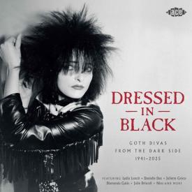 Dressed In Black: Goth Divas From The Dark Side 1941-2025 (Double Vinyl)