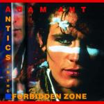 Antics in the Forbidden Zone