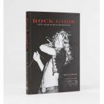 Rock Gods: Fifty Years of Rock Photography