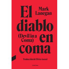 Mark‏ Lanegan, El Diablo En Coma