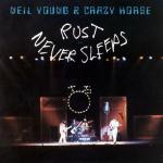 Rust Never Sleeps (Jewel Case)