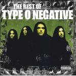 The Best of Type O Negative