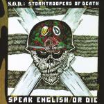 Speak English Or Die (30Th Anniversary Double Vinyl) 