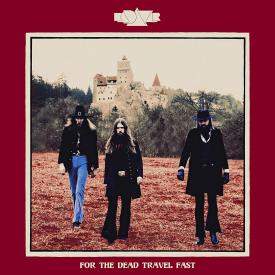 For the Dead Travel Fast (Gatefold Vinyl Jacket)