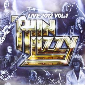 Thin Lizzy: Live 2012, Vol. 1 (Coloured Vinyl, Limited Edition)