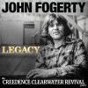 Legacy: The Creedence Clearwater Revival Years
