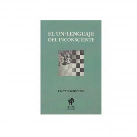 EL UN-LENGUAJE DEL INCONSCIENTE