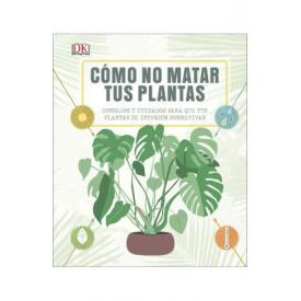 COMO NO MATAR TUS PLANTAS