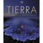 TIERRA : LOS SECRETOS DE NUESTRO PLANETA