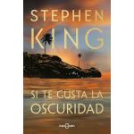 Si te gusta la oscuridad