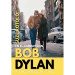 En el camino con Bob Dylan