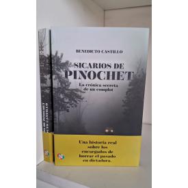 Sicarios de Pinochet. La crnica secreta de un complot