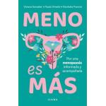 MENO ES MAS. POR UNA MENOPAUSIA INFORMADA Y ACOMPAADA